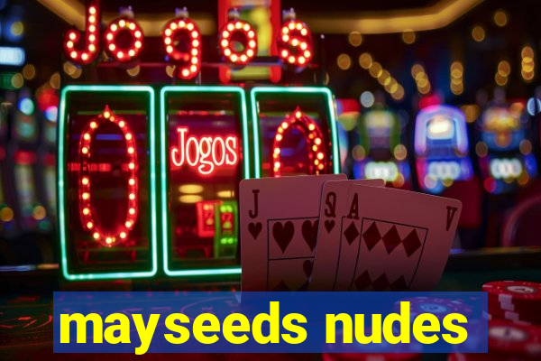 mayseeds nudes